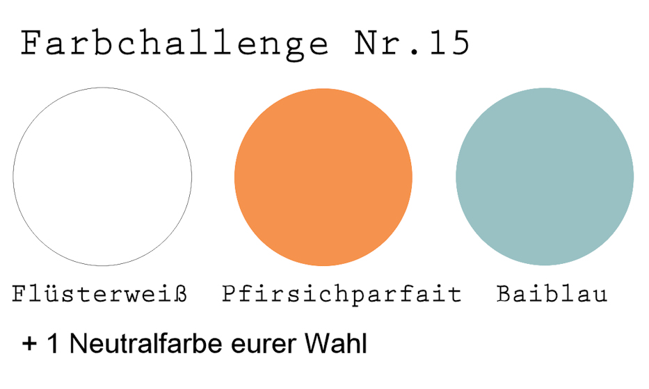 Happy Freeday #57… Heute: Farbchallenge # 15 – Kreativ mit Tanja – Workshops, Kreativkurse und ...